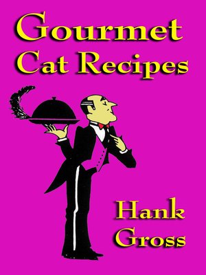 cover image of Gourmet Cat Recipes